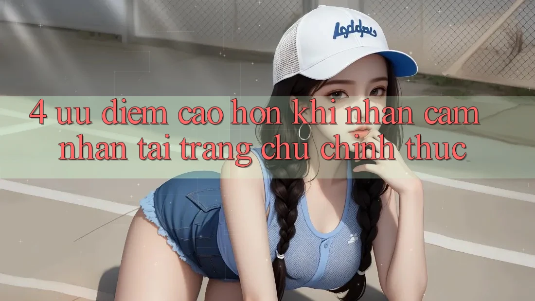 4. Ưu Điểm Cao hơn Khi Nhận cảm nhận Tại Trang chủ Chính Thức