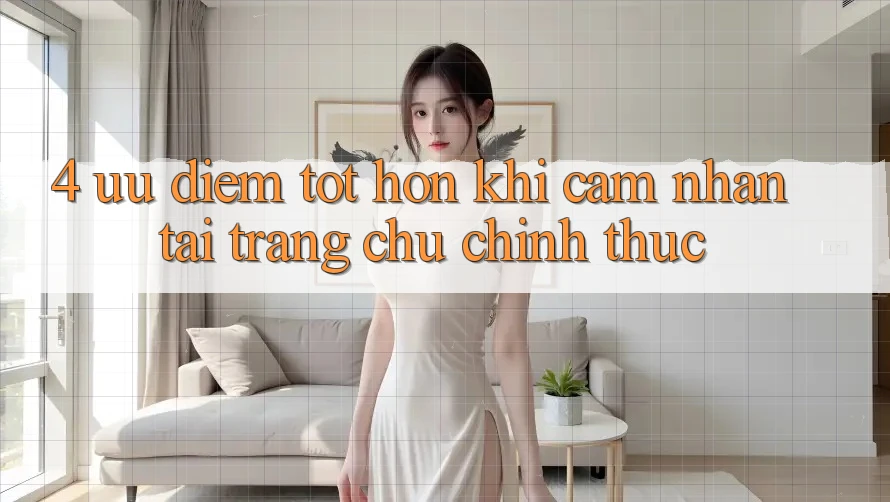 4. Ưu Điểm Tốt hơn Khi Cảm nhận Tại Trang chủ Chính Thức 4. Ưu Điểm Tốt hơn Khi Cảm nhận Tại Trang chủ Chính Thức