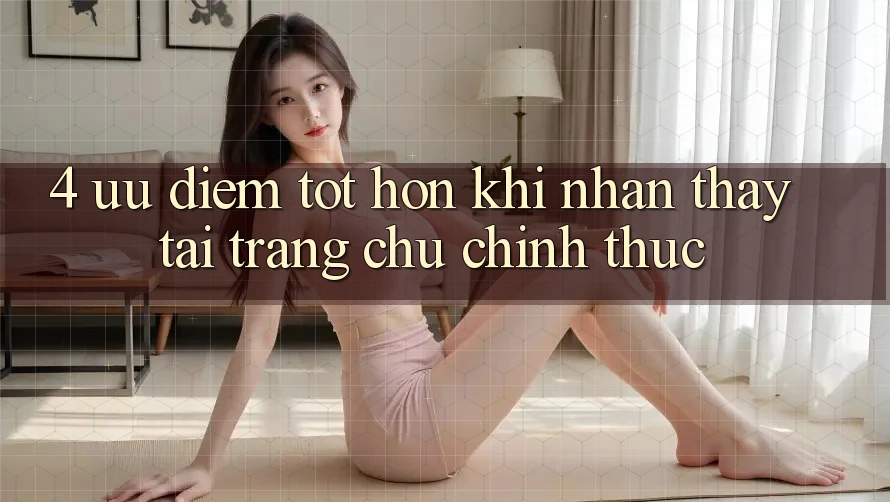 4. Ưu Điểm Tốt hơn Khi Nhận thấy Tại Trang chủ Chính Thức