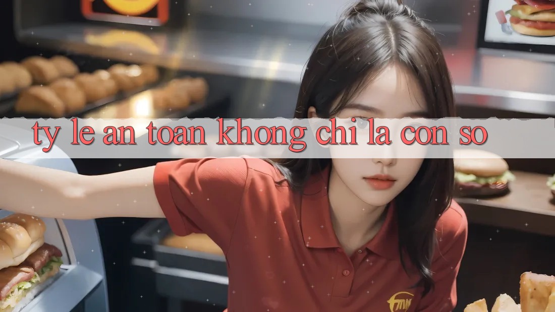 “Tỷ Lệ An Toàn” Không Chỉ Là Con Số