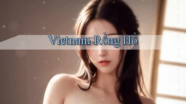 vietnam Rồng hổ