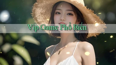 vip Game phổ biến